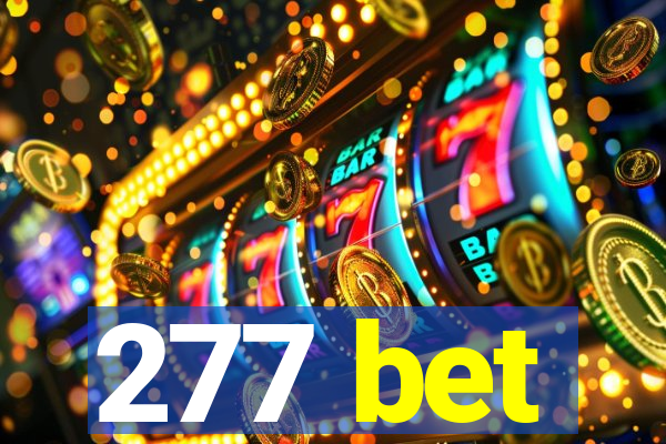 277 bet